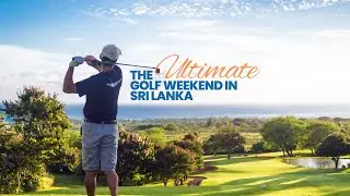 Sri Lanka Golf & Leisure Escape | A Curated Journey by Hayleys Travels