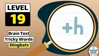 Brain Test Tricky Words Dingbats Level 19 Walkthrough