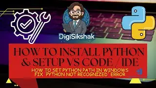 How to Set Python PATH in Windows | Fix 'Python Not Recognized' Error
