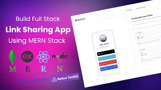 Build & Deploy Full Stack Link Sharing App Using MERN Stack ( Frontend Mentor Challenge )