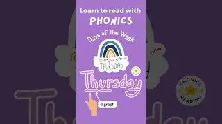 Days of the Week | Thursday | Spelling with Phonics #phonics #kindergarten #friday