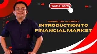 FINANCIAL MARKET; INTRODUCTION TO FINANCIAL MARKET