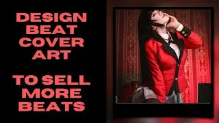 How to Design Great Artwork For Your Beats to Gain More Sales (Sell Beats Online)