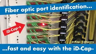 iD-Cap&trade; - Fiber optic port identification fast and easy.