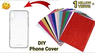 Glitter paper phone cover | phone cover making at home | DIY Mobile Cover | Creative Phone Case