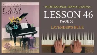 FREE Piano Lessons | Alfred Basic Adult Piano Course Lesson Book Level One | Lesson 46 Page 52