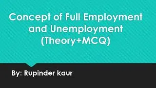 Concept of Full Employment and Unemployment#economics#mcqsseries#competitive#exam#economicsnotes#mcq