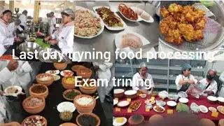 Last day trining food processing exam cooking #IHM #Shillong 