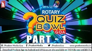 Rotary Quiz Bowl | Part 1 | Prudent
