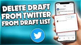 how to delete draft from twitter from draft list | F HOQUE |