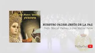 Nuestro Padre Jesús de la Paz || Fervor || Agrupación Musical Polillas Cádiz || Marchas Semana Santa