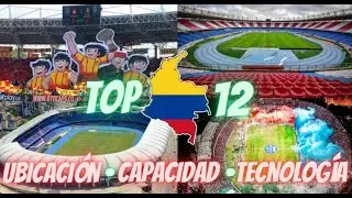TOP 12 - Mejores Estadios de COLOMBIA 2024 🇨🇴