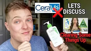CERAVE - The REAL Reasons I Wont Use CeraVe (Clearing Some Things Up)