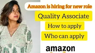 Amazon is hiring for new job role Quality Associate💫//Who can apply/how u can apply//#amazonjob