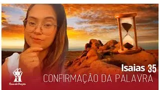 Isaías 35 Confirmação da Palavra