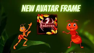 New Avatar Frame TheAnts || #theants #theantsundergroundkingdom @InfernoXO