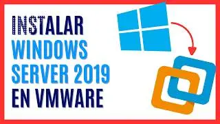 &iquest;C&oacute;mo Instalar Windows Server 2019 en VMware GRATIS?