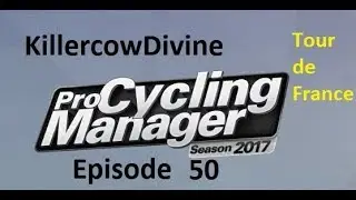Pro Cycling Manager 2017 - Pro Cyclist #50 - Tour de France
