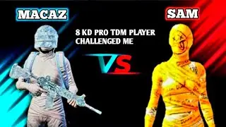 8 KD PRO TDM PLAYER SAM VS ATW MACAZ 1 V 1 CHALLENGE | PUBG MOBILE