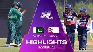 Highlights | Match 1 | Pakistan 'A' v Nepal | DP World Women's Asia Cup Rising Stars 2026