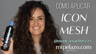 C&oacute;mo Aplicar ICON MESH | MiPelazo.com