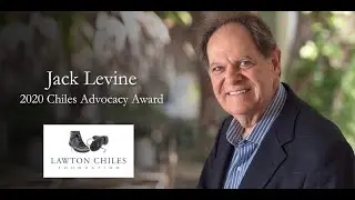 Chiles Advocate Award - Jack Levine