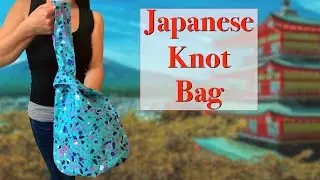 DIY Japanese Knot Bag | The Sewing Room Channel