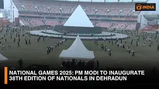 National Games 2025: PM Modi to inaugurate 38th edition of nationals in Dehradun | DD India