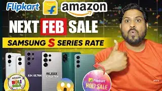 Samsung S Series Price in Flipkart Next Sale 2026 | All Samsung Price in Amazon Flipkart Holi Sale