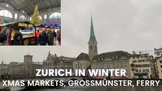 Zurich in Winter | Christmas Markets | Short Lake Cruise | #zurich  #christmasmarket #switzerland
