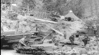 Historic Archival Stock Footage WWII - Engineers Open Canadian Supply Line