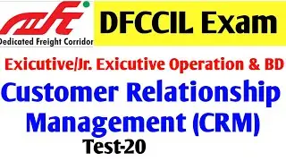 dfccil Customer relations/dfccil CRM class/dfccil CRM MCQ's/dfccil customer relations Question