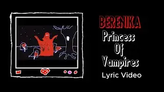 Berenika - Princess Of Vampires (Lyric Video)