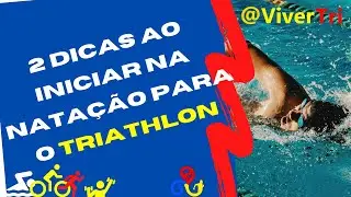 2 PRINCIPAIS para iniciantes na NATAÇÃO para o TRIATHLON