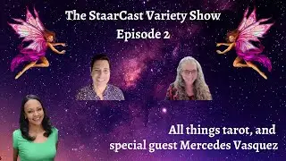 Staarcast Variety Show 8/29/2022 Episode 2