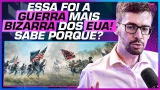ESPECIALISTAS falam sobre a GUERRA CIVIL dos ESTADOS UNIDOS