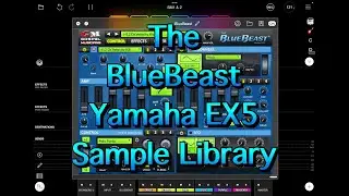 BlueBeast &mdash; библиотека сэмплов Yamaha EX5 &mdash; большой звуковой тест &mdash; демонстрация для iPad