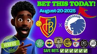 🔥Sure 2 Odds + Football Betting Tips Today | Basel, Celtic, Fenerbahce and More 20/08/2025 Picks🔥