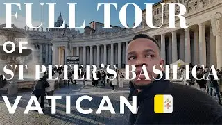 My virtual tour of St Peter's Basilica, Vatican City 🇻🇦 | Part 1