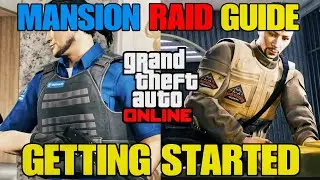 GTA Online NEW Mansion Raid Guide! Getting Started, Tips, and Rare Outfit?