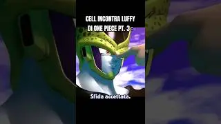 CELL INCONTRA LUFFY DI ONE PIECE PT. 3 🇮🇹 ANIMAZIONE DI DEVILARTEMIS