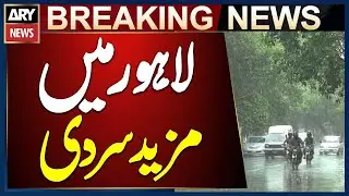 Meteorological Department Forecasts More Cold Weather in Lahore