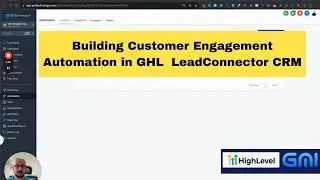 Building Customer Engagement Automation in GHL  LeadConnector CRM