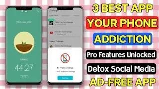3 Best Stop Your Phone Addiction App For Android in 2024