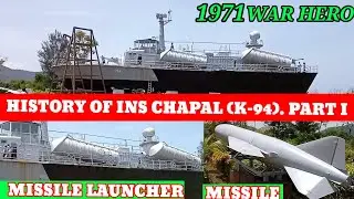 History of INS Chapal (K94) Missiles launching-pad Boat |Active warship during the 1971 Indo-Pak war