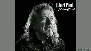 Robert Plant - Tall Cool One (Remastered 2023)
