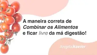 A maneira correta de combinar os alimentos e ficar livre da m&aacute; digest&atilde;o!