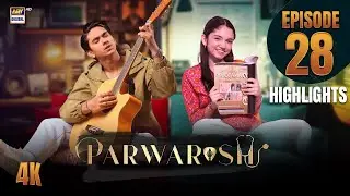 Parwarish Episode 28 | Highlights | Aina Asif | Samar Jafri | ARY Digital Drama