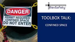 Toolbox Talk: Confined Space