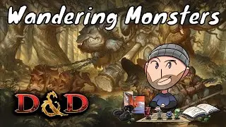 Wandering Monsters in Dungeons & Dragons 5E (with Wally DM)